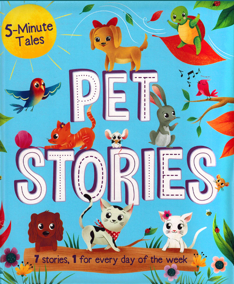 5-Minute Tales: Pet Stories : With 7 Stories