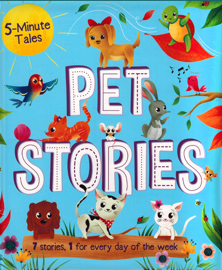 5-Minute Tales: Pet Stories : With 7 Stories