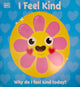 I Feel Kind