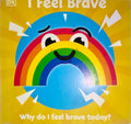 Book cover of 'Why do I feel brave today?' with colorful design and text on a yellow background