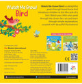 Watch Me Grow! Bird